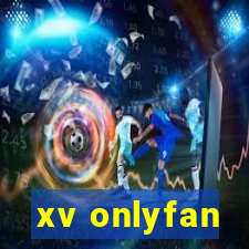 xv onlyfan